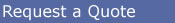 Request A Quote